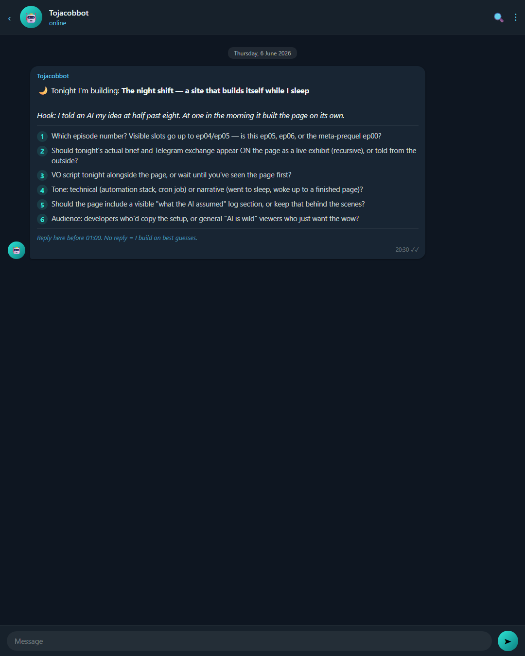 A Telegram message at 20:30 listing six questions about the episode to build tonight