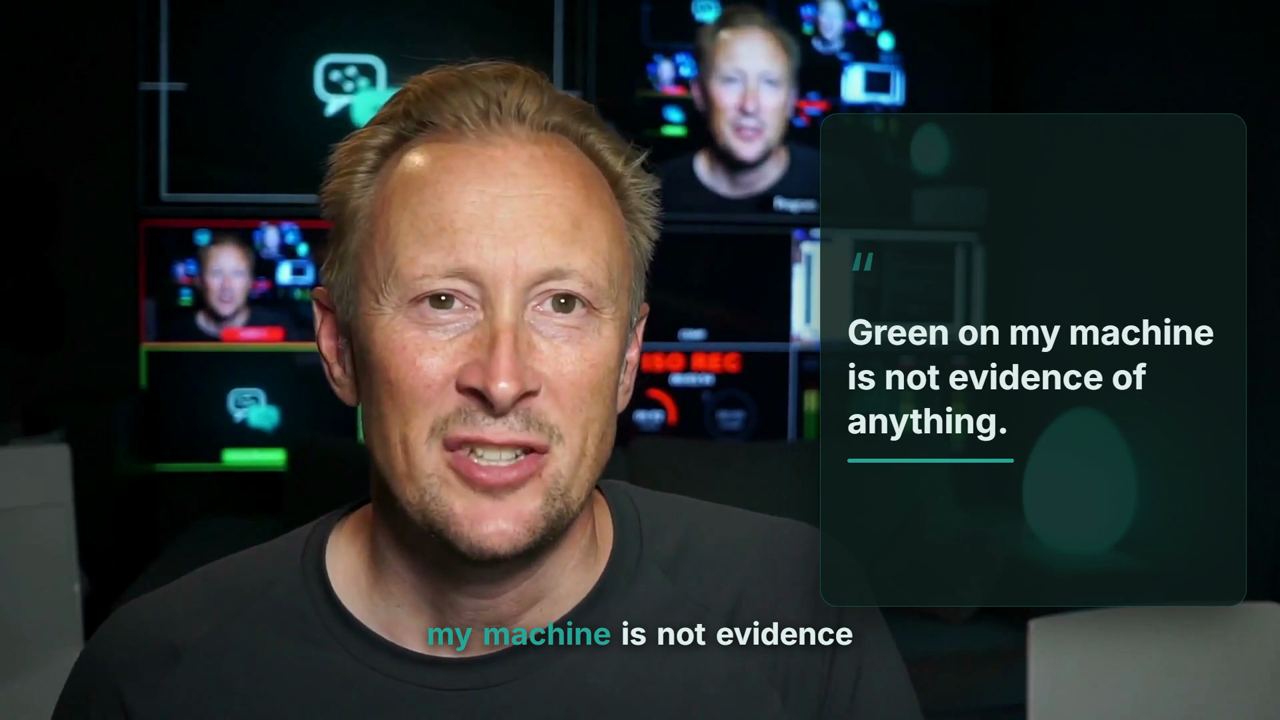 A talking-head frame with a pull-quote card reading green on my machine is not evidence of anything