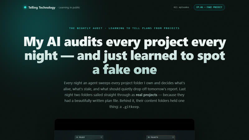 My AI audits every project every night — and just learned to spot a fake one